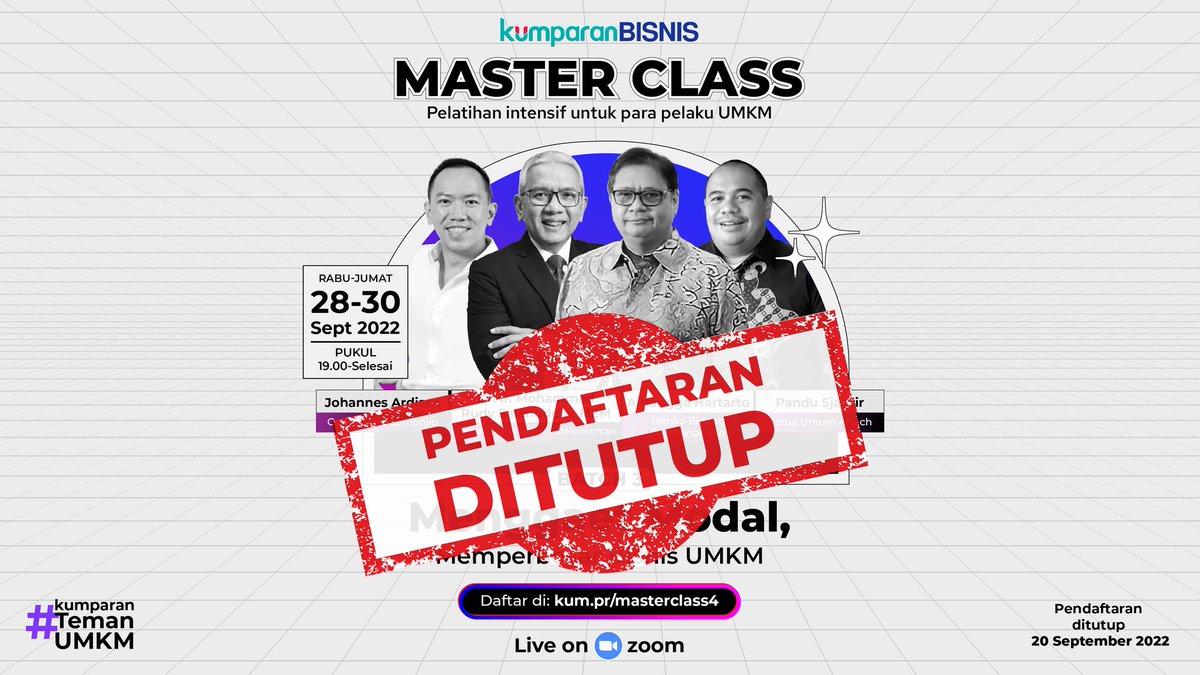 kumparan's tweet image. Pendaftaran peserta Master Class Batch 3 resmi ditutup! 

Terima kasih kepada seluruh pendaftar. Nantikan acara #MasterClass2022, 28-30 September 2022, hanya di kumparan. 🙌🏻✨

#kumparanTemanUMKM