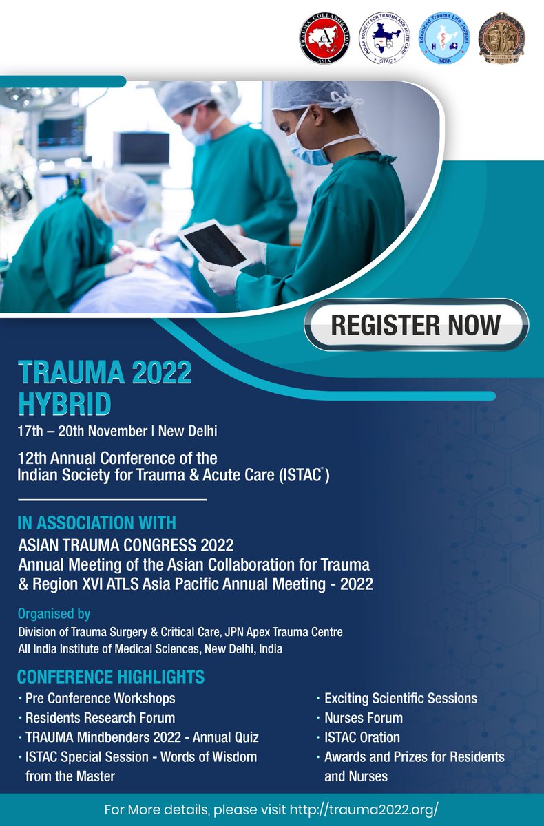 Save the Dates for TRAUMA 2022 HYBRID in association with ASIAN TRAUMA CONGRESS 2022 happening from 17th to 20th November, 2022 in New Delhi. Register Now! Please visit : trauma2022.org