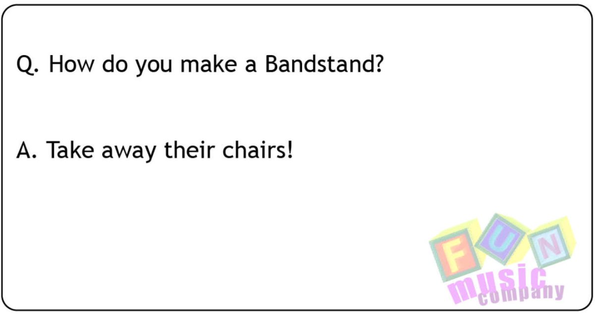 funmusicco's tweet image. #MusicJoke for #MusicTeachers to share with kids today! 

"How do you make a Bandstand? ... Take away their chairs! " 

You'll find more #FunMusic jokes here: ow.ly/QLzb50KMzWz