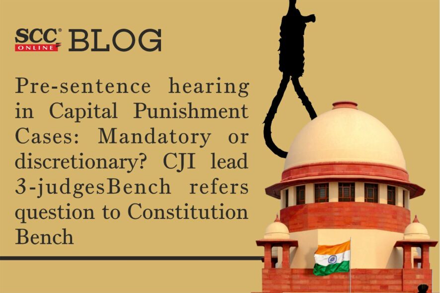 Pre-sentence hearing in Capital Punishment Cases: Mandatory or discretionary? CJI lead 3-judges Bench refers question to Constitution Bench
Reported by <a href="/Kaamini__S/">Kamini Sharma</a>  
 Read More here - bit.ly/3LwQKzF

 #supremecourt #punishment #presentence #judges #capitalpunishment