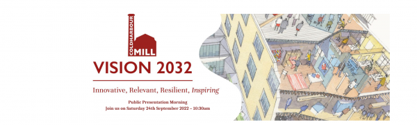 THIS SATURDAY!
✨ Vision 2032 Event ✨
Ever wondered what the Mill will look like in the future? 💭
Join us for a presentation of our 10 year plan at Coldharbour Mill in the Fox Gallery, from 10:30am on Saturday 24th September 🎉  
coldharbourmill.org.uk/vision-2032/