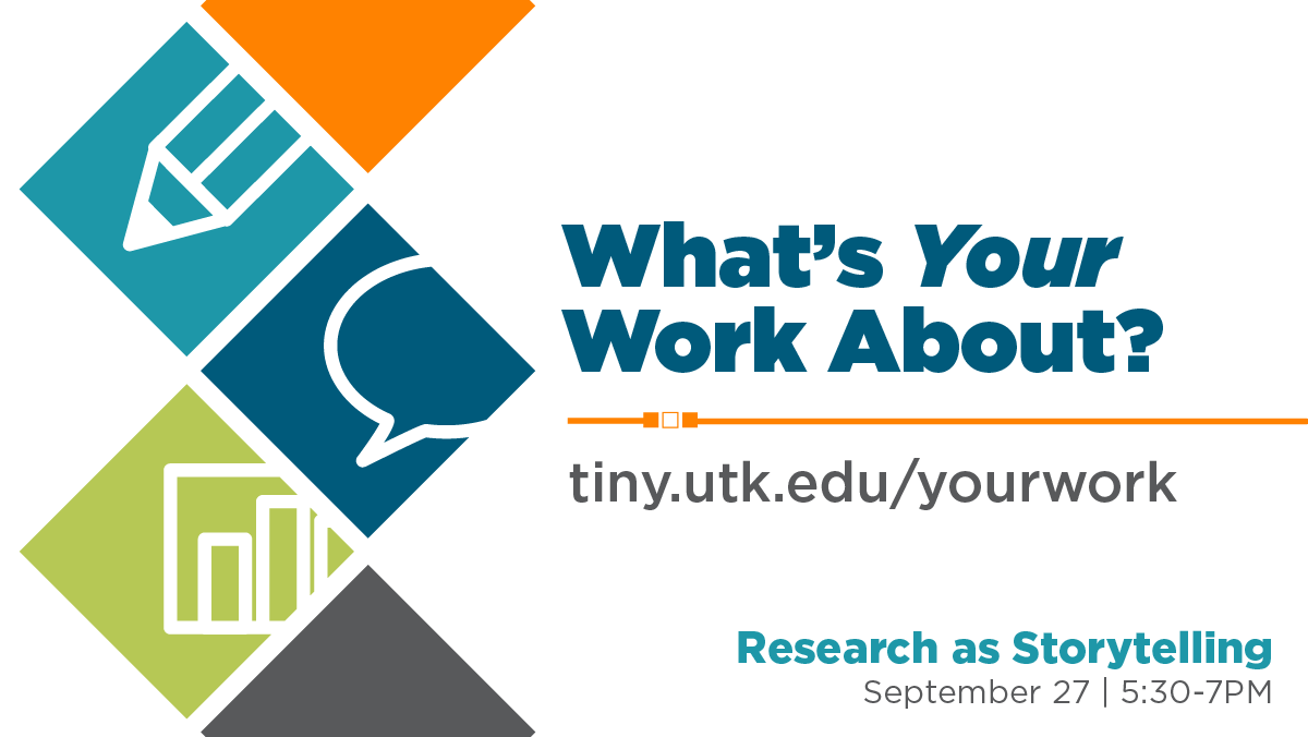 UTKGradSchool's tweet photo. Don't miss our last "What's Your Work About?" workshop on Tues. 9/27! "Research as Storytelling" will provide grad students with tools & techniques for using the spoken word to communicate research to a variety of audiences. Learn more & register: https://t.co/GWoasilL5O. #GPSPD https://t.co/JJJAarRcM0