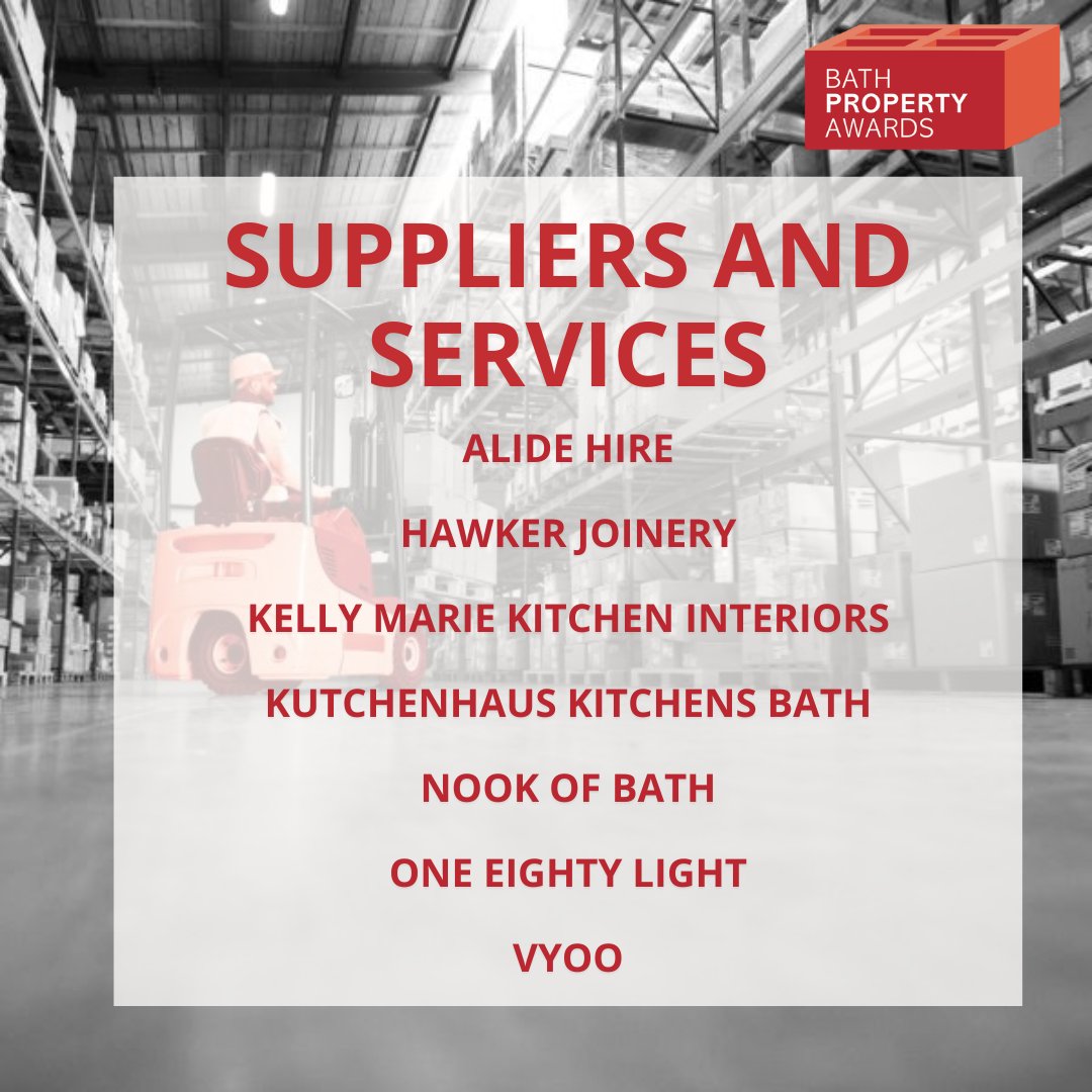 Our Suppliers and Services category Finalists are: <a href="/AlideHire/">Alide Hire Services</a>, <a href="/Hawker_Joinery/">Hawker Joinery</a>, <a href="/KellyMarieHicks/">Kelly Marie Kitchen Interiors</a>, Kütchenhaus Kitchens Bath, Nook of Bath, One Eighty Light and Vyoo Windows. Congratulations!