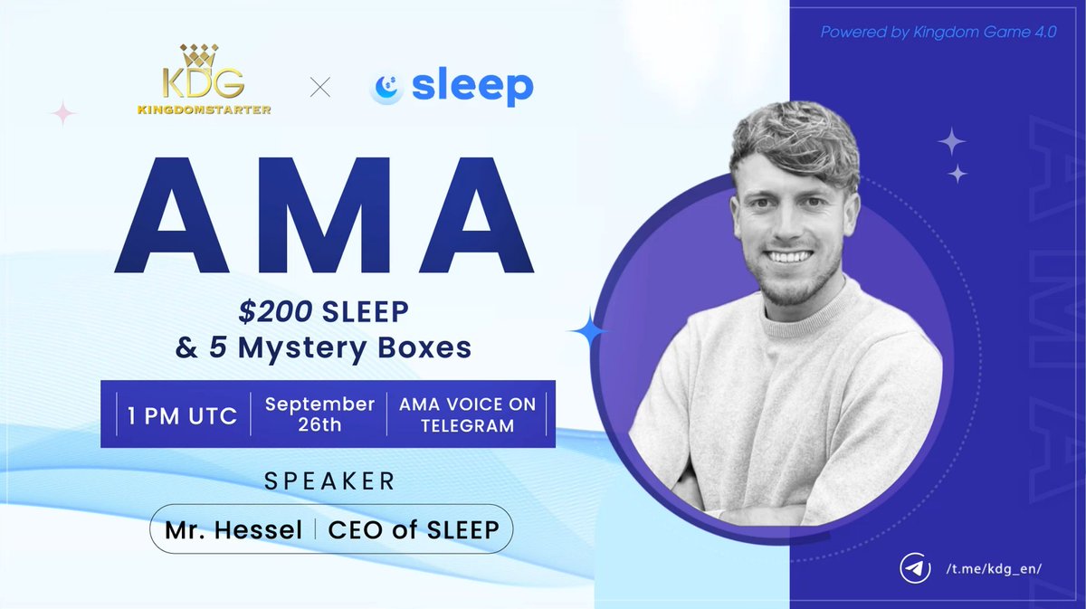 Kingdomstarter's tweet photo. 🗨️[AMA Voice] KDG x @SleepGame_ 

📆Date: 1PM UTC September 26th
✍️Venue: https://t.co/M55EjuhSfn   
🗣️Speaker: Mr Hessel - CEO of SLEEP

🎁Reward: $200 SLEEP + 5 mysteryboxes

🔖More info: https://t.co/nwOrWvl5W3 https://t.co/10M40Dtny5