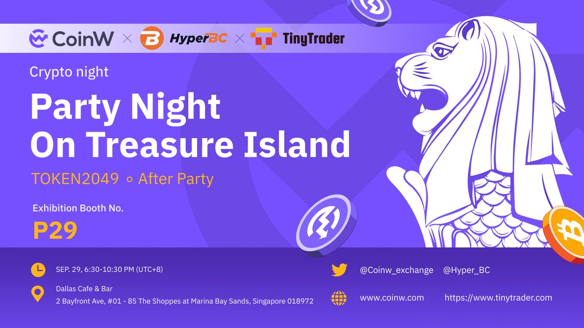 CoinWOfficial's tweet photo. 👏👏Party Night On Treasure Island

📅Date &amp; Time: SEP. 29, 6:30-10:30 PM (UTC+8)

【 Venue: Bayside Bar in MBS
     Exhibition Booth No.: P29 】

🎁#Giveaway🎁 

✅Follow @Coinw_exchange
✅RT with your CoinW UID

🎈5 winners will get mysterious #airdrops 🎈
#CoinW  #TOKEN2049 https://t.co/mk9IvhyWyC