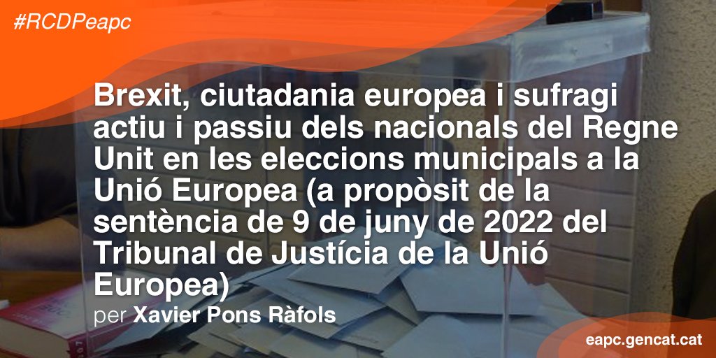 EAPC (@eapccat) on Twitter photo 🆕 El catedràtic de #DretInternacional Públic i degà a <a href="/Dret_UB/">Facultat de Dret UB</a> <a href="/xponsrafols/">Xavier Pons Ràfols</a> signa l’apunt setmanal al blog #RCDPeapc, en relació amb la sentència del #TJUE del 9 de juny sobre sufragi de nacionals del #RegneUnit 🇬🇧 en eleccions municipals a la UE 🇪🇺
🗳️ gen.cat/3RZHMh1 🆕 El catedràtic de #DretInternacional Públic i degà a <a href="/Dret_UB/">Facultat de Dret UB</a> <a href="/xponsrafols/">Xavier Pons Ràfols</a> signa l’apunt setmanal al blog #RCDPeapc, en relació amb la sentència del #TJUE del 9 de juny sobre sufragi de nacionals del #RegneUnit 🇬🇧 en eleccions municipals a la UE 🇪🇺
🗳️ gen.cat/3RZHMh1