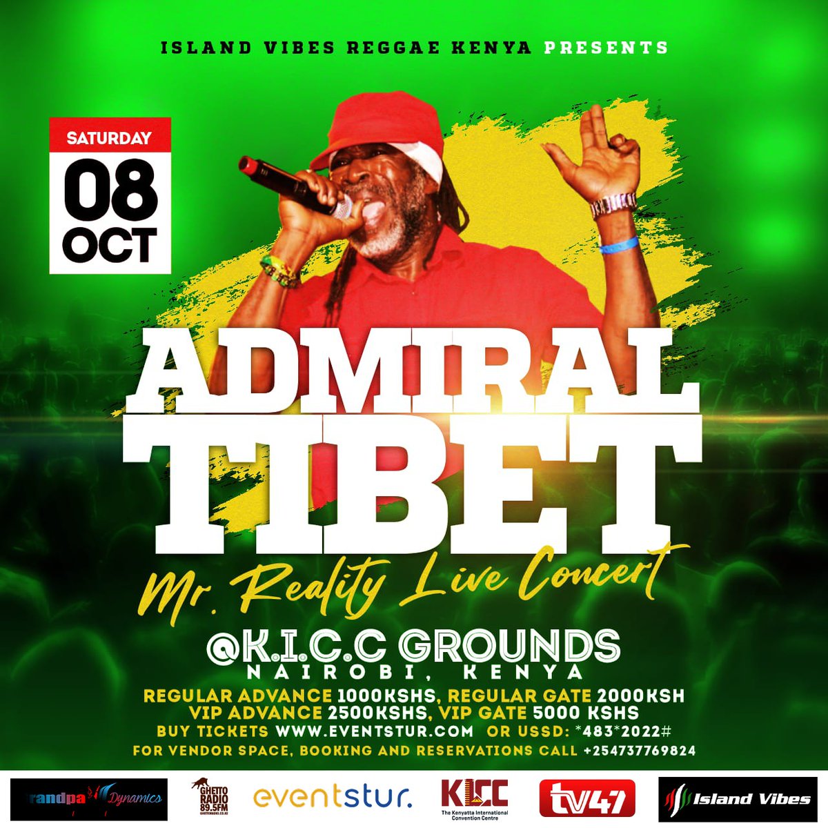 ADMIRAL TIBET
MR REALITY LIVE CONCERT
Happening on the 8th October at the KICC.

Tickets available only at Eventstur. Visit website or Dial *483*2022# to get your tickets.

#MainaAndKingangi | Dennis Itumbi #UshuruWaUchungu | #UshuruWaUchungu | #KameneAndObinna