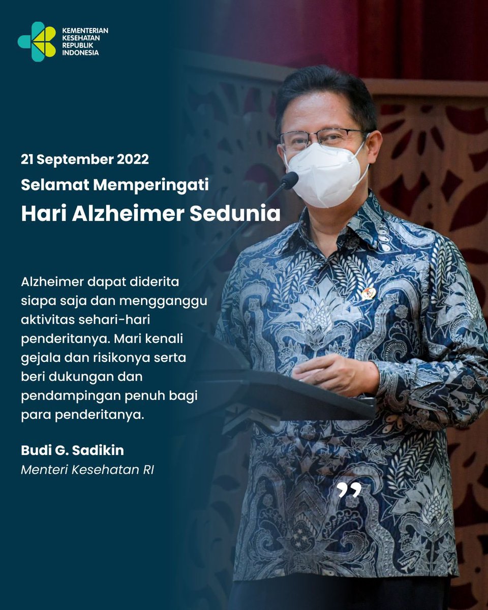 Indonesian Minister of Health Sadikin acknowledge World Alzheimer’s Day on 21st Sept 2022: #knowdementia, #KnowAlzheimers,identify symptoms so we can provide quality care for people with dementia in Indonesia @BudiGSadikin @KemenkesRI  @AlzDisInt @PaolaBarbarino  @alzi_indonesia