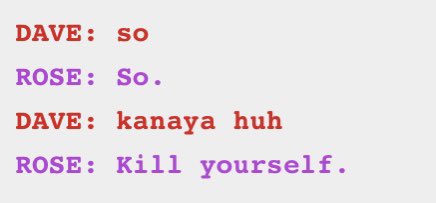 in which Dave tries to get to open up abt her Kanaya feelings