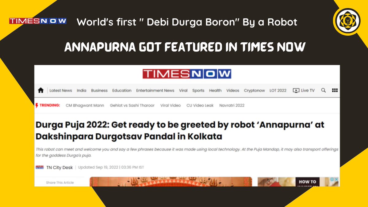 thinkagainlab's tweet image. #Annapurna and @thinkagainlab got featured in @TimesNow  for becoming the world&apos;s first robot who has done &quot;Debi Durga Boron&quot; to celebrate @UNESCO&apos;s recognition for #Durgapuja as a #World #Heritage #Festival at Dakhin Para Durgotsob. @MamataOfficial &amp;amp; Tapati ma&apos;am, Thank you.