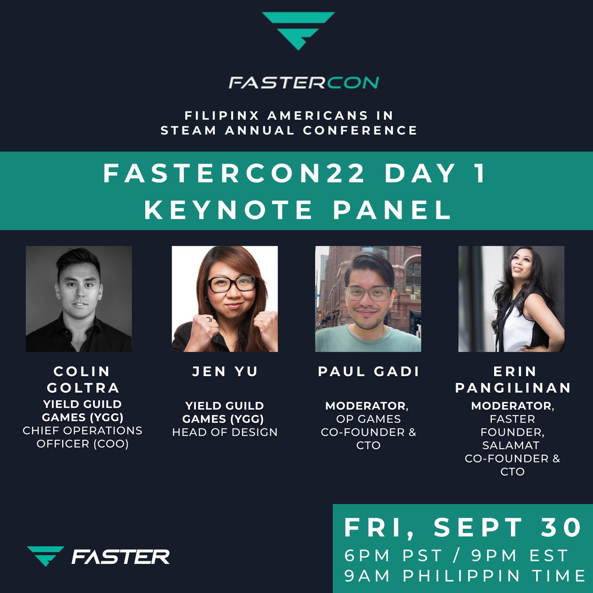 fastersteam's tweet image. Apologies our date was incorrect on one of our flyers. Our #FASTERCON22 day 1 event with web3 gaming panel is on FRIDAY not SATURDAY, September 30 (US PST time) at 5-8PM PST. faster-steam.org @Goltra @YieldGuild @polats #FASTERCON #Filipinx @fastersteam