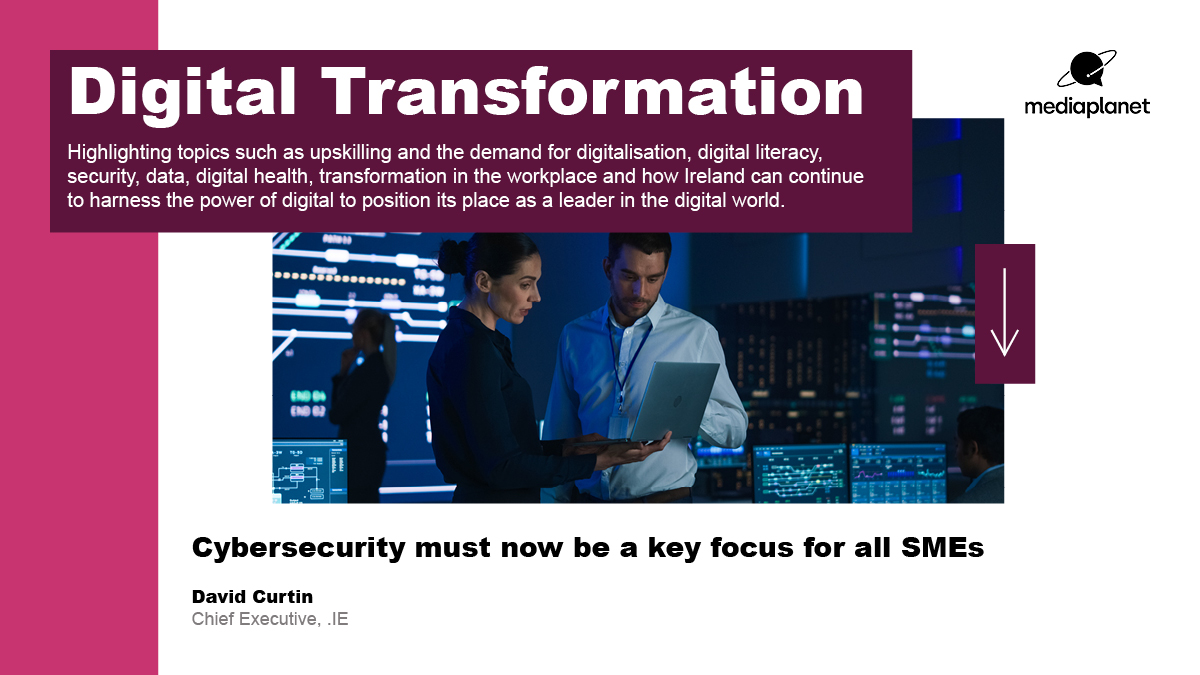 dot_ie's tweet image. We’ve partnered with @MediaplanetIE on today’s Digital Transformation campaign, launching online and within the Irish Independent. Our CEO, David Curtin discusses how #cybersecurity must now be a key focus for all SMEs. ➡️ bit.ly/3TEcs8C 
#DigitalTransformation2022
