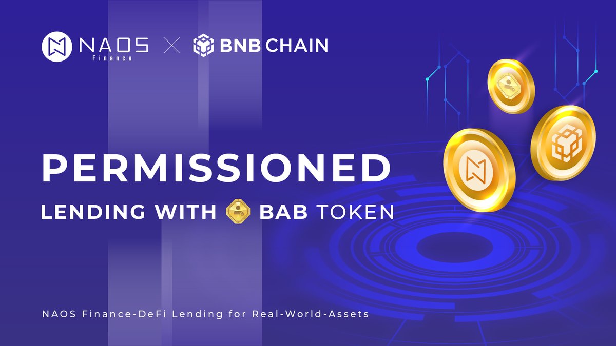 NAOS partners with @bnbchain and <a href="/binance/">Binance</a> to fast track #KYC and #AML for permissioned #DeFi lending! #BAB holders will be whitelisted automatically for NAOS’ lending pools. 

It’s time for sustainable yields from #RWA without friction! #SBT