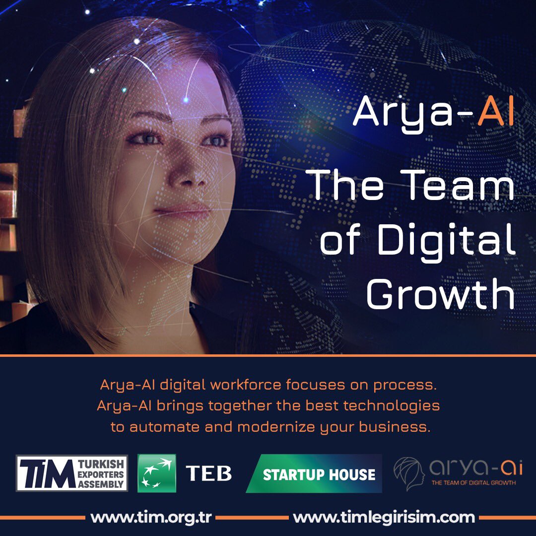 #TİMTEBStartupHouse entrepreneur, ARYA-AI Digital Workforce offers new growth opportunities as it removes barriers to the digital global market. ARYA-AI Digital Workforce can work in all countries and processes, despite differences in language, regulation, time and policy.