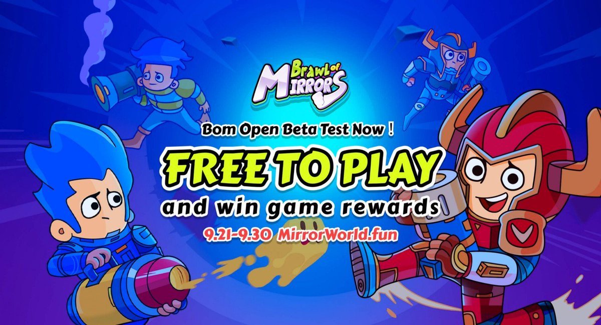 💥 Brawl of Mirrors Open Beta Now! 💥 🎡 Casual Battle Royale Arena in MW Game Matrix ⏰ Test time: Sep. 21 to Sep. 30 🔗 Download links: mirrorworld.fun/game All @joinmirrorworld Followers can Free to Play!! 🪞🥒