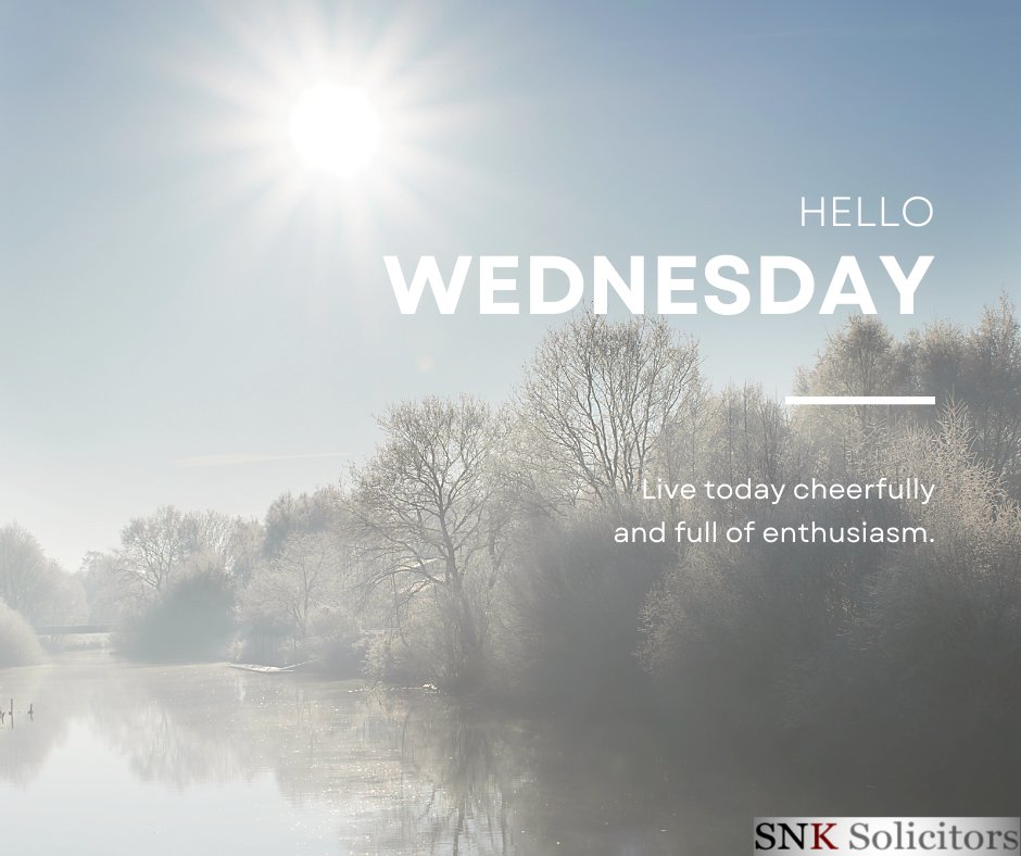 Happy Wednesday from SNK Solicitors!🙂