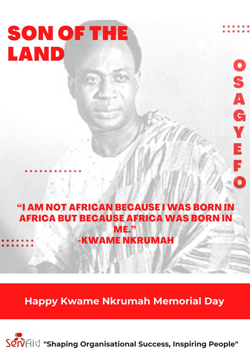 ServAidConsult's tweet photo. Happy Kwame Nkrumah Memorial Day.

#hr #sonofAfrica #leadership #KwameNkrumahMemorialDay https://t.co/QT8RLmCls7