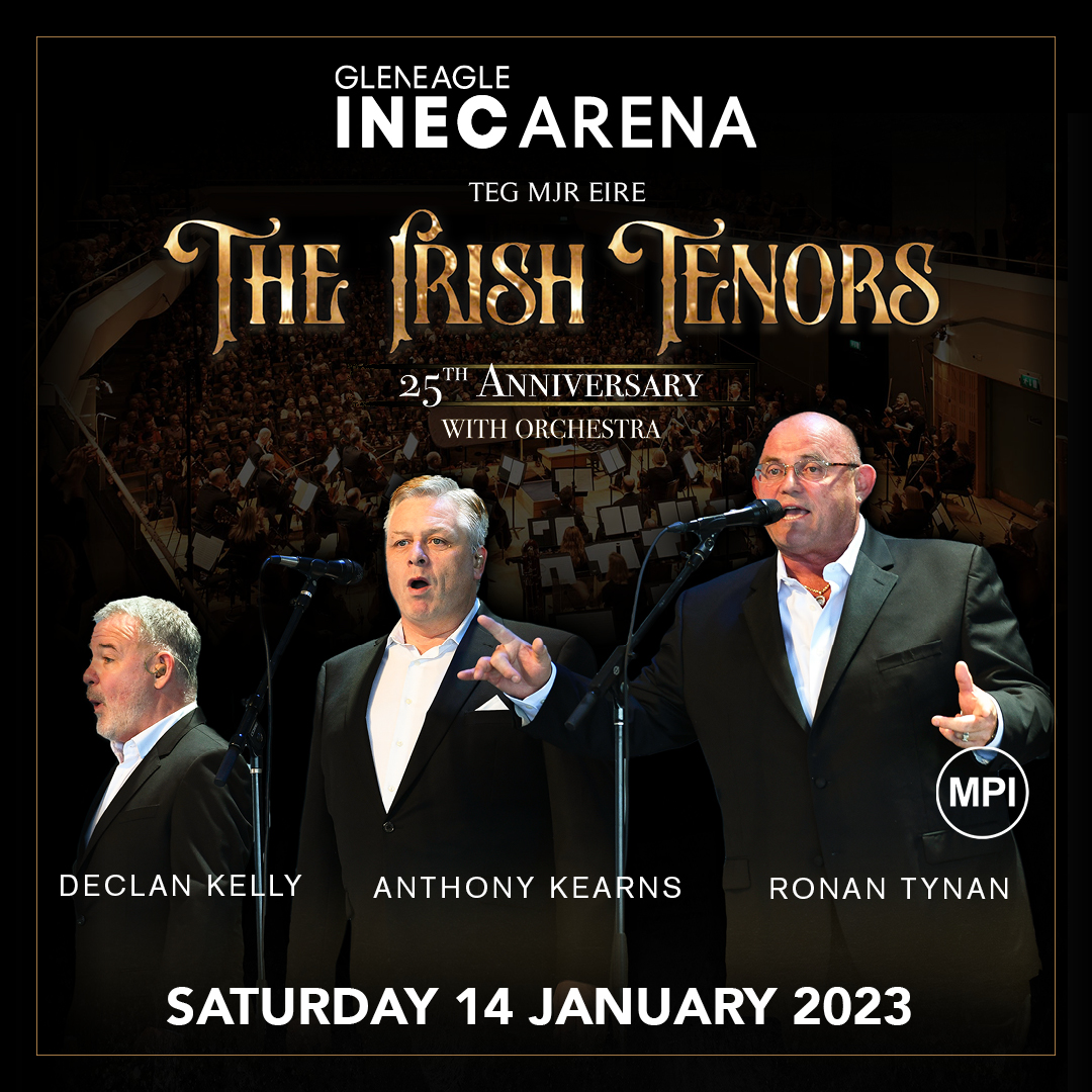 JUST ANNOUNCED | The Irish Tenors | 14/01/2023 The Irish Tenors celebrate 25 years on the road with a show at Killarney's INEC on the 14th January 2023🎤 🎟️Tickets on sale Friday 23rd September at10am