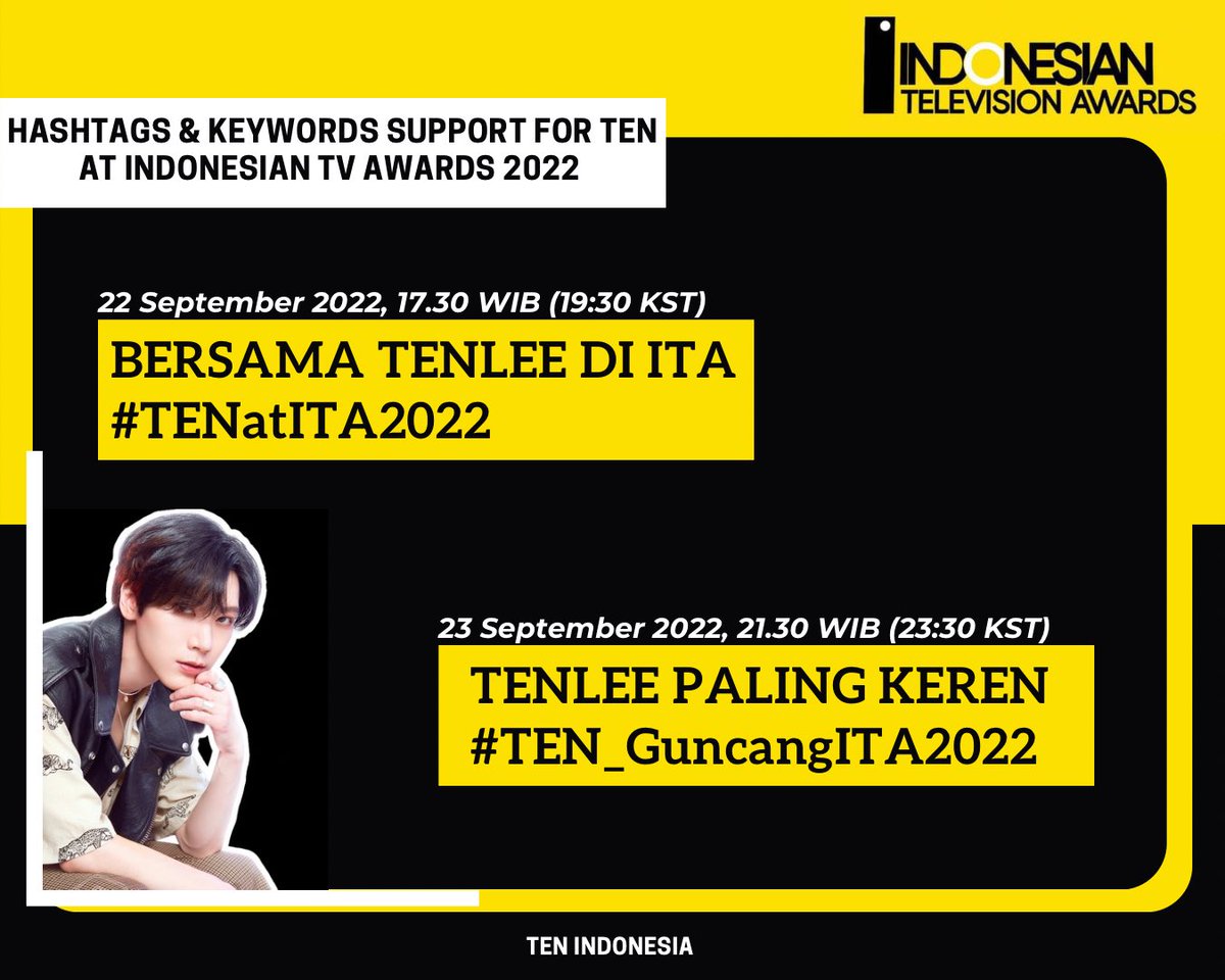 📢 PENGUMUMAN 📢

🎙WayV: Indonesian TV Awards 2022

✨The awards ceremony
⏰ 22 Sep 2022
🏷BERSAMA TENLEE DI ITA
#️⃣TENatITA2022

✨The concert celebration
⏰ 23 Sep 2022 
🏷TENLEE PALING KEREN
#️⃣TEN_GuncangITA2022