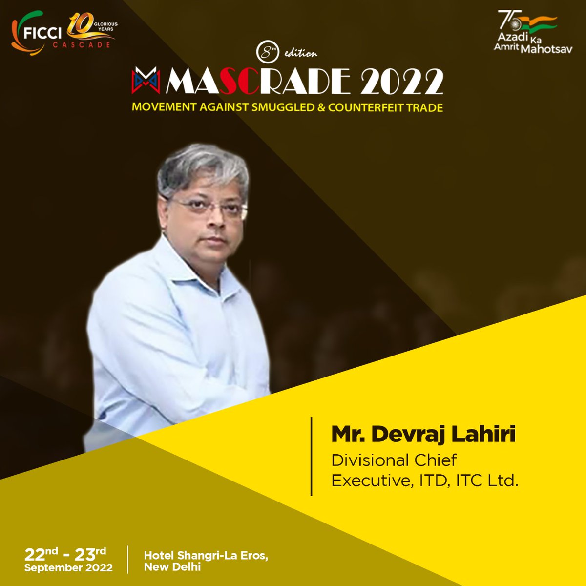 Cascadeglobal's tweet photo. Meet the expert!
Mr. Devraj Lahiri, Divisional Chief Executive, ITD, ITC Ltd., will be speaking at the 8th edition of #MASCRADE.
#MASCRADE2022, happening tomorrow!
@ITCCorpCom https://t.co/reitkpzhlN