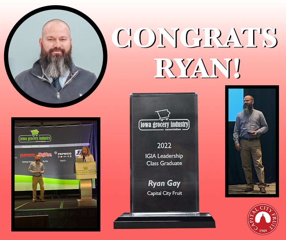 Congratulations to Capital City Fruit's Senior Produce Account Executive, Ryan Gay, for his recent graduation from the Iowa Grocery Industry Association (IGIA) Leadership Institute Program - Class of 2022!