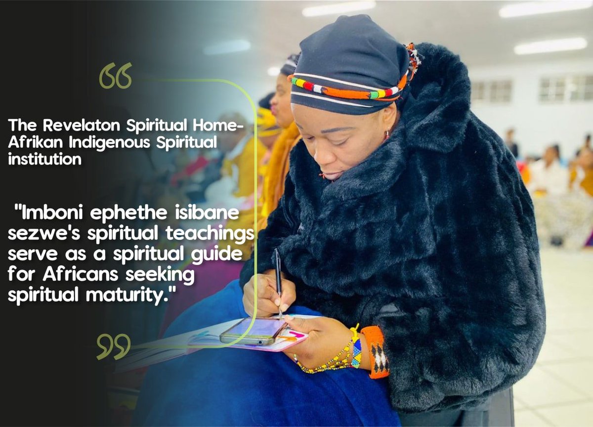 RevelationHome's tweet photo. "Imboni ephethe isibane sezwe's Spiritual teachings serve as a spiritual guide for Africans seeking spiritual maturity.#ImboniuZwiLezwe https://t.co/leZF5cdeLZ