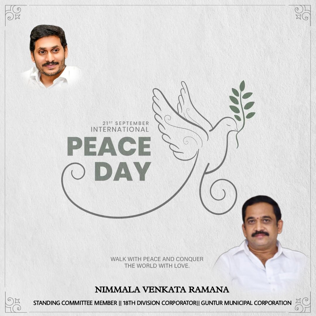 NVRNimmala's tweet photo. On International Day Of Peace, Let's Pledge to Promote Harmony and Solidarity among People and Nations.
🪷🕊️🕊️☮️☮️🕊️🕊️🪷
@ysjagan
#Internationalpeaceday #Worldpeaceday #Worldpeace
#NimmalaVenkataRamana
#StandingCommitteeMember
#Corporator
#GunturMunicipalCorporation https://t.co/ZzJN6tksm2