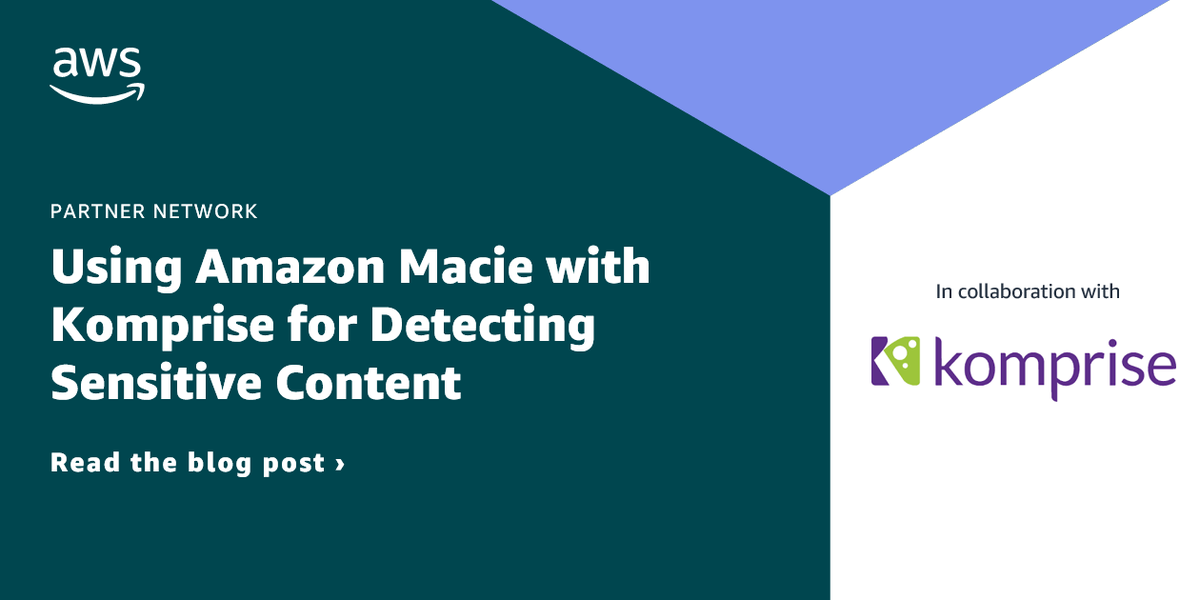 vGazza's tweet photo. Using #AmazonMacie with @Komprise for detecting sensitive content in on-premises #Data https://t.co/7QqczQLeZ9 @AWS_Partners #AWS #Cloud #CloudComputing #PII #Security #CloudSecurity #CloudStorage https://t.co/9eKQDliQTR