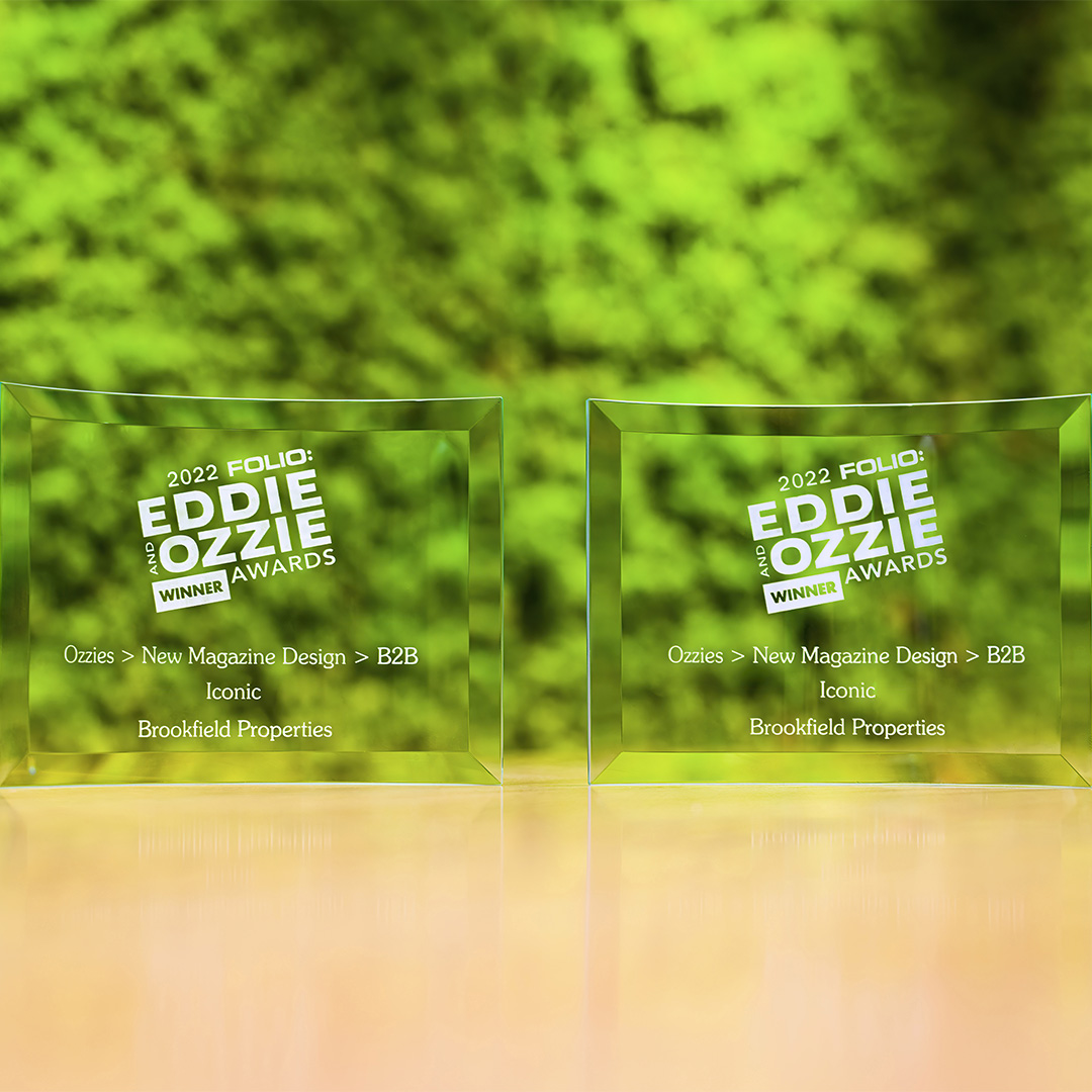 Brookfield Properties’ retail team is thrilled to announce our third issue of Iconic magazine has won two 2022 Ozzie Awards for new magazine design B2B and for custom website design! 

#folioawards #eddieandozzieawards