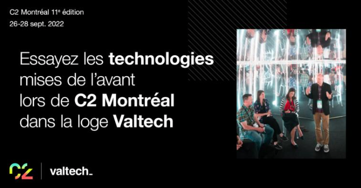 Essayez les technologies mises de l’avant lors de C2Montréal dans la loge Valtech. Venez explorer les installations, discuter avec nos experts et casser la croûte pour faire le plein d’énergie!  

Réservez votre place dans notre loge! 
ow.ly/nwMr50KNi4V 
#c2montreal#web3