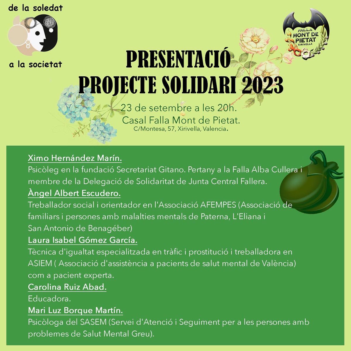 Ens complau convidar-vos a la presentació del projecte solidari “de la soledat a la societat”.
En favor d’associacions de treballen per ajudar a les persones a tindre una salut mental adequada.