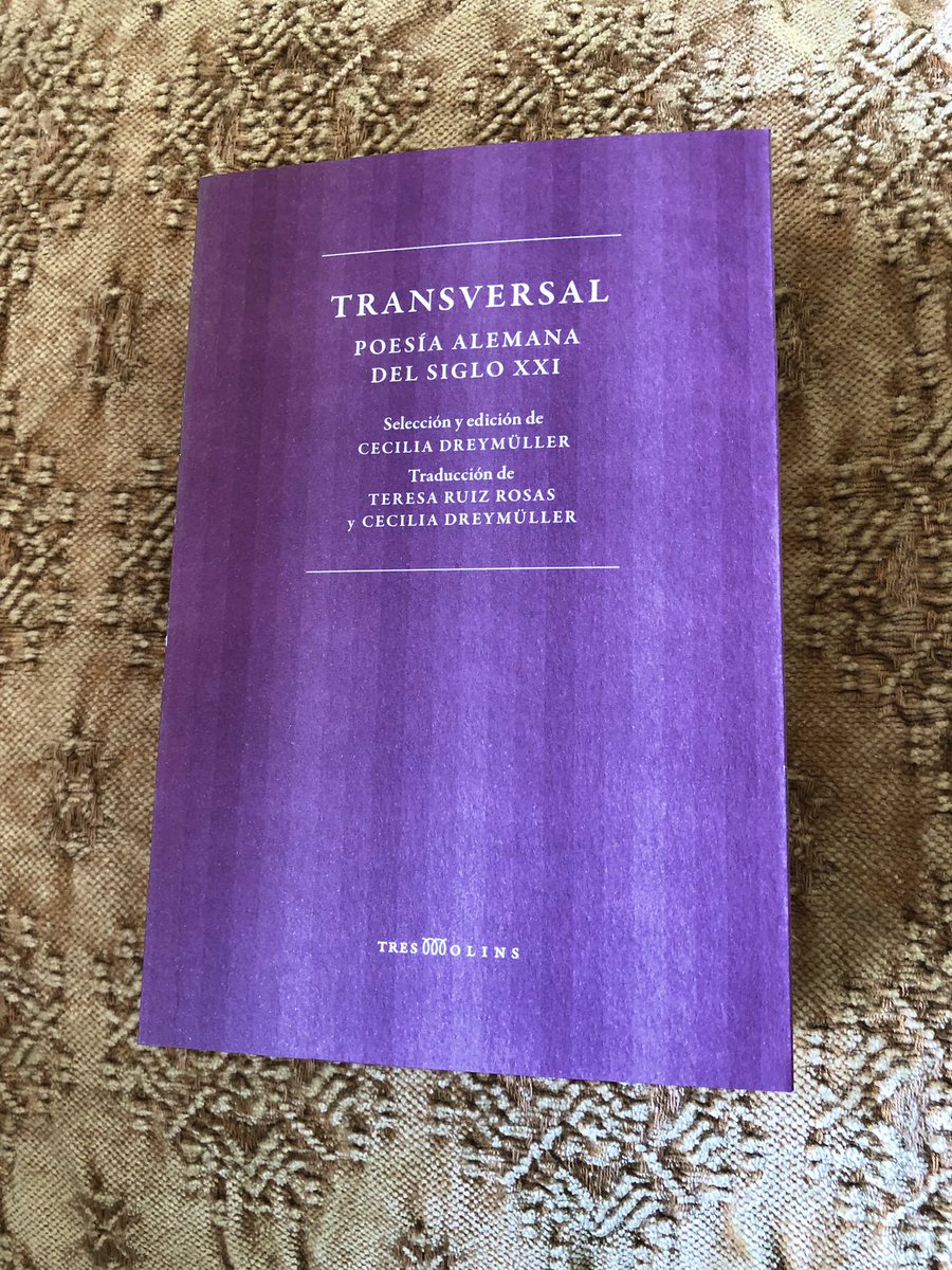 ETresmolins's tweet photo. Qué se cuece actualmente en la poesía alemana? Transversal. Poesía alemana del siglo XXI, la largamente esperada nueva antología con 27 poetas de Alemania, Austria y Suiza. https://t.co/fgEcmJKbSn