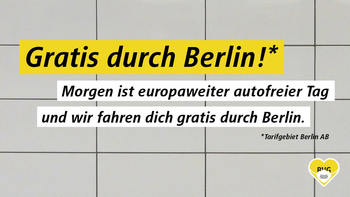 BVG UBahn on Twitter "Berlin! ist europaweiter autofreier Tag
