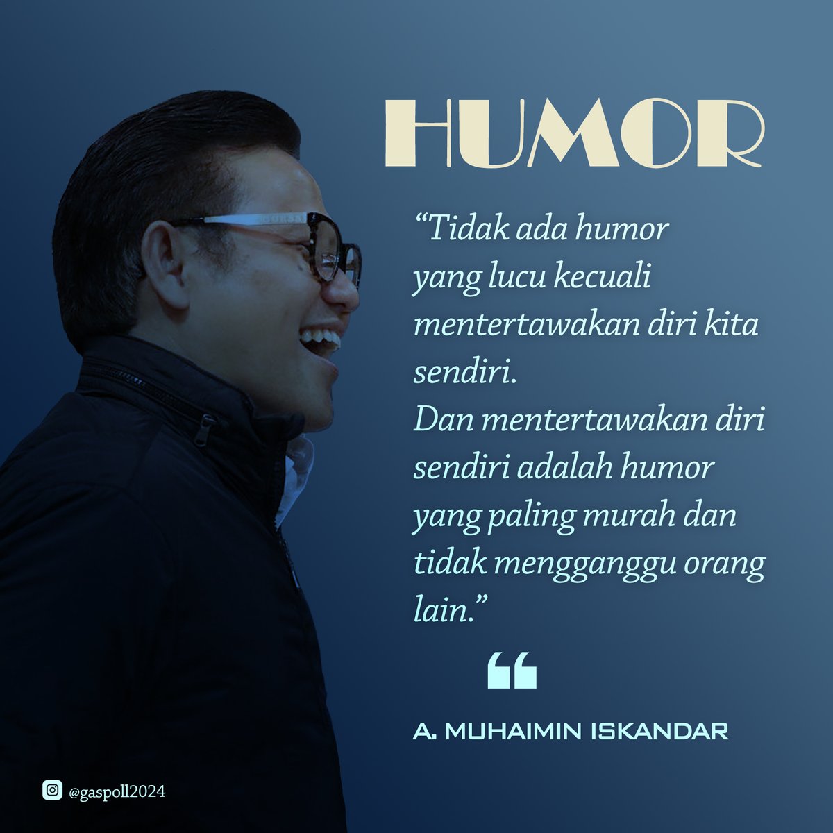 gaspoll2029's tweet photo. Segala sesuatu akan terasa lebih santai jika disajikan dengan humor

#gaspoll #GusMuhaiminAsikPoll #CakImin #MuhaiminIskandar #Humoris #penuhtawa #politikrianggembira https://t.co/aGfLBeIFo6