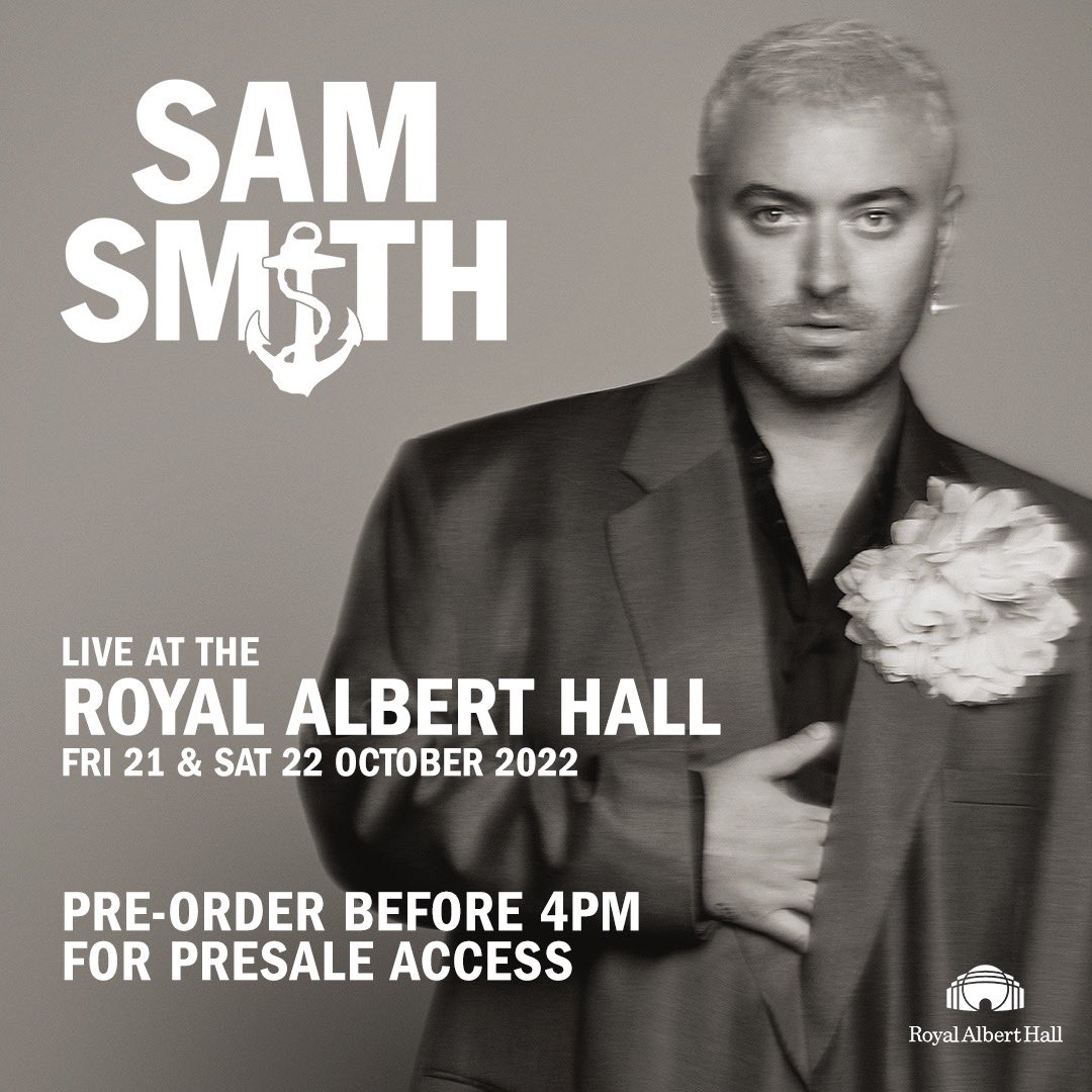Sam Smith Live at the <a href="/RoyalAlbertHall/">Royal Albert Hall</a> 
Pre order before 4pm bst today for access to pre-sale tickets tomorrow samsmith.world/rah
