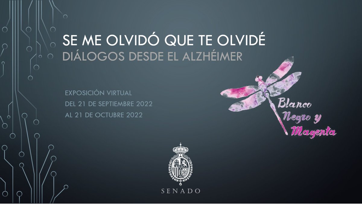 Senadoesp's tweet photo. El #Senado conmemora el #DiaMundialDelAlzheimer con la inauguración de la exposición virtual "Me olvidé que te olvidaba. Diálogos desde el #alzhéimer" de la Asoc. Blanco, Negro y Magenta 

➡️Una muestra de apoyo a quienes padecen esta enfermedad y sus familias a través del arte https://t.co/PVz23OMLdY