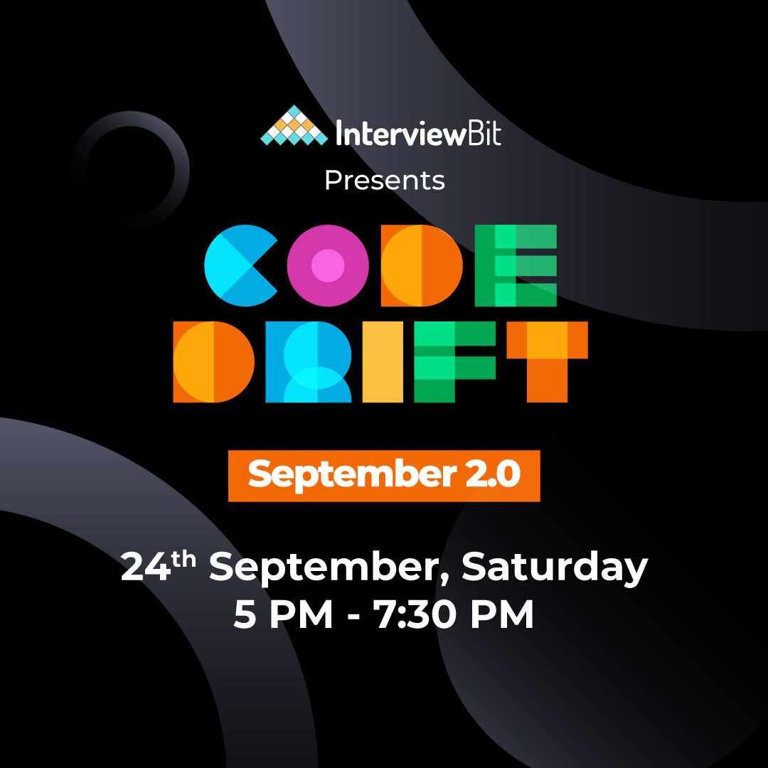 interview_bit's tweet image. We are back to challenge your coding skills with #CodeDrift September 2.0.

Can you solve all the problems in this marathon?

Find out by registering here: bit.ly/3du1ZfV

#contestalert #contestgiveaway