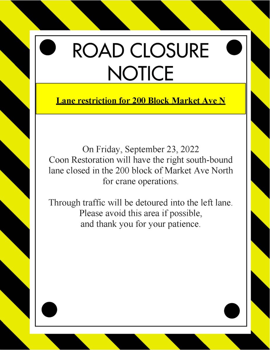 Lane restriction for 200 Block of Market Ave North on Friday, September 23, 2022.