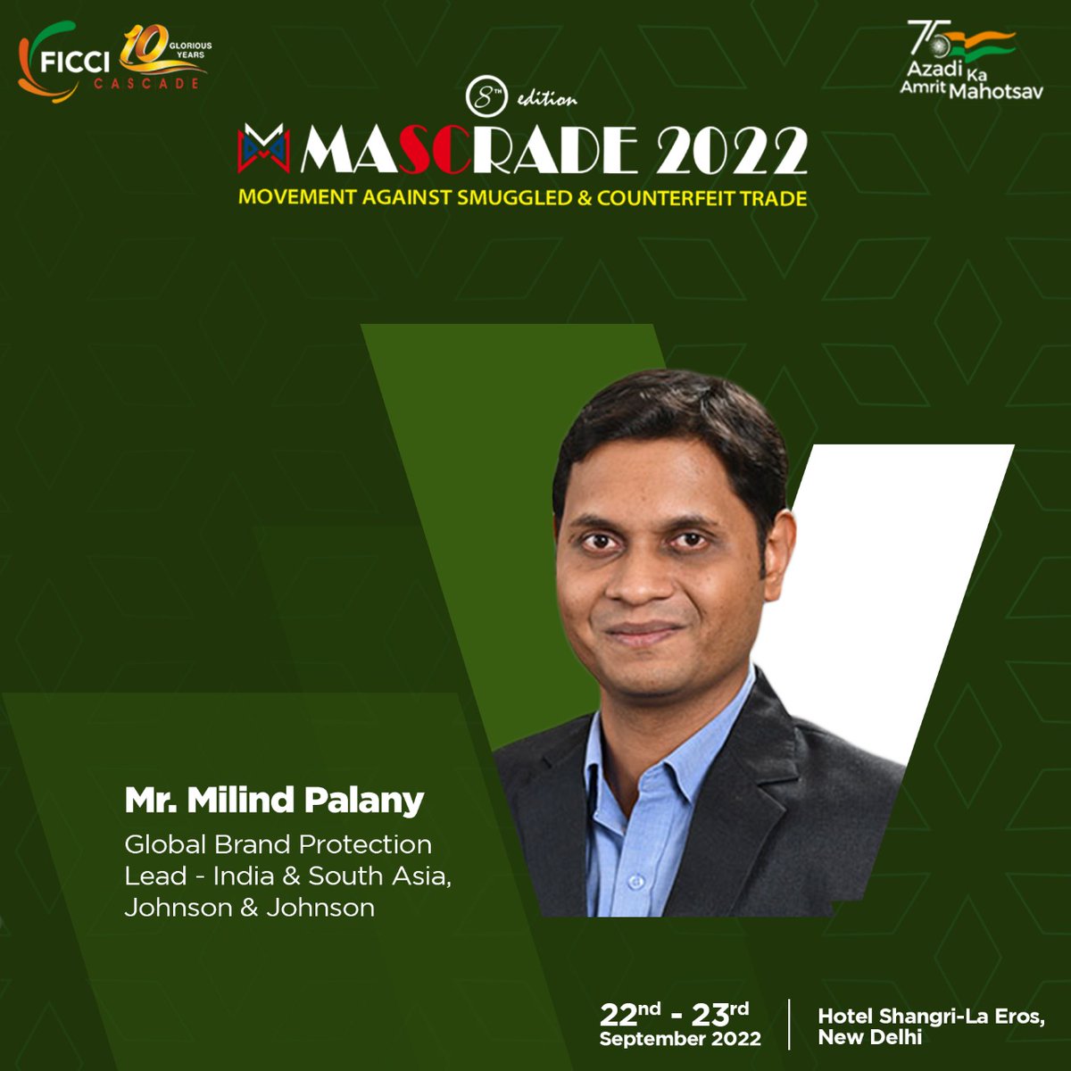 Cascadeglobal's tweet photo. Meet the expert!
Mr. Milind Palany, Global Brand Protection Lead - India & South Asia, Johnson & Johnson, will be speaking at the 8th edition of #MASCRADE.
#MASCRADE2022, happening tomorrow! https://t.co/UmY7gotPkV
