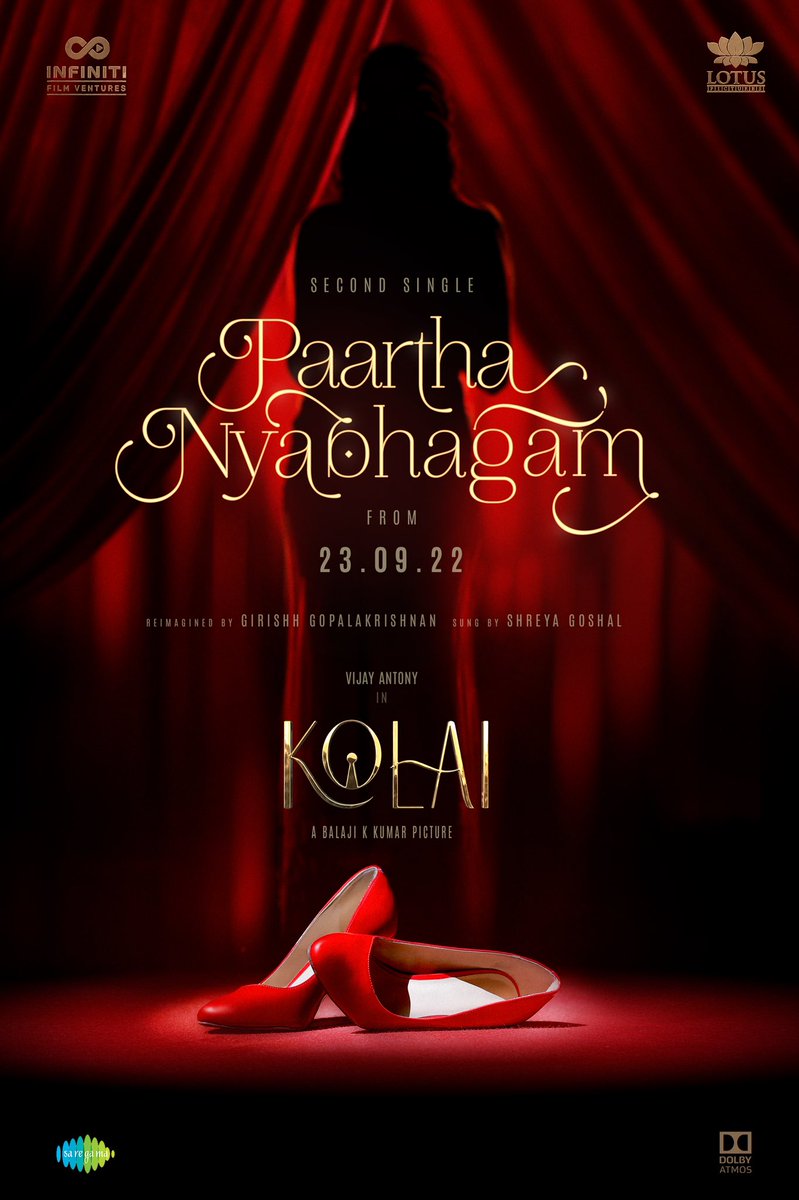ICONIC SONG 🔥🔥 #PaarthaNyabhagam
2nd single from #கொலை #KOLAI  will be out on 23rd Sep at 5.00pm.

Reimagined by @ggirishh 
Sung by @shreyaghoshal 
Directed by @DirBalajiKumar

@FvInfiniti @lotuspictures1 @ritika_offl @Meenakshiioffl  @DoneChannel1 @saregamasouth
@CtcMediaboy