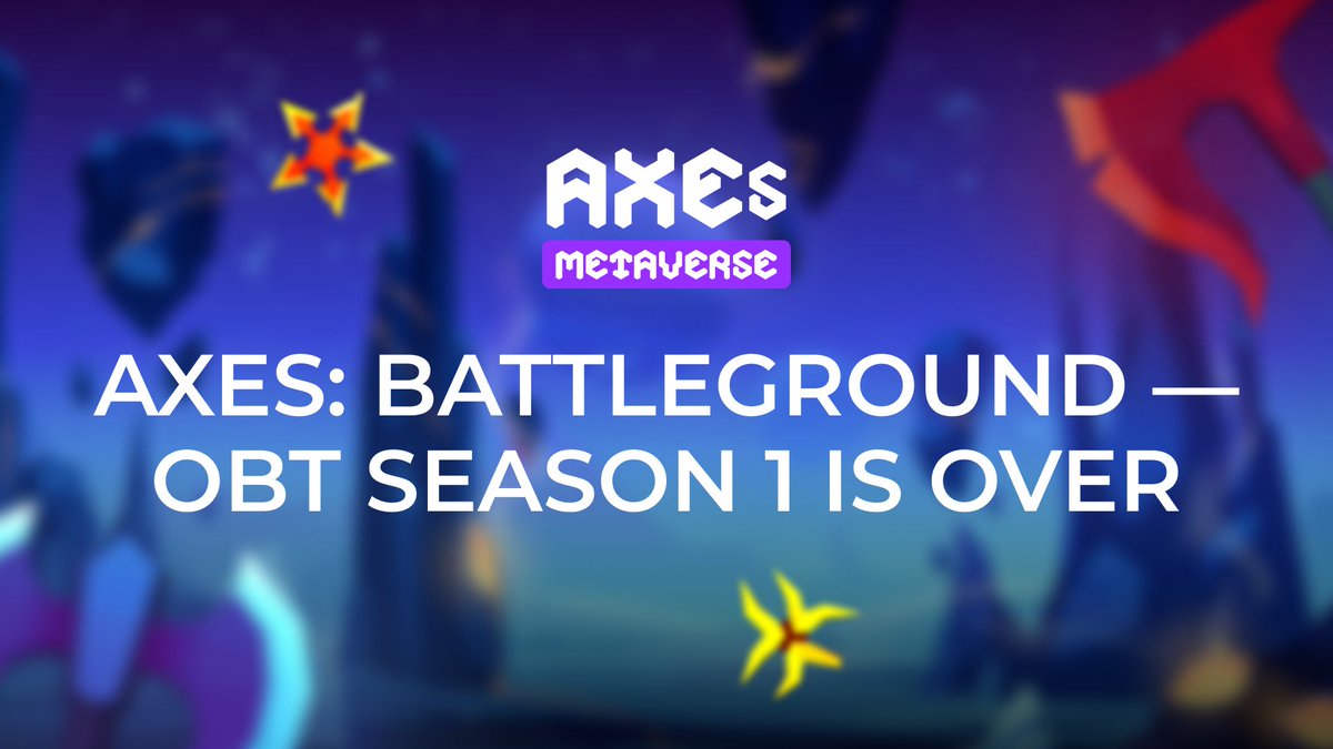 AxesMetaverse's tweet photo. #AxesBeta 

✅AXES METAVERSE: OBT SEASON 1 IS OVER✅

Fantastic battles of the OBT Season 1 resulted in the victory for 100 players!

Find the full leaderboard on Medium: https://t.co/coGCF0K7gx https://t.co/x6PdffUvKD