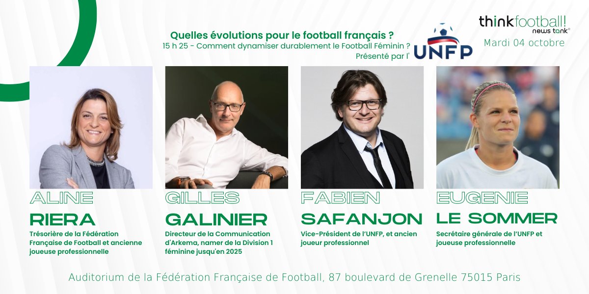 NewsTankFoot's tweet photo. 💡 Intervenants #ThinkFootball 2022 - Mardi 4 octobre
⏲️15 h 25 - Comment dynamiser durablement le football féminin? by @UNFP
🎙️Avec @aline_riera, G. Galinier (@Arkema_fr), @SafanjonF et @ELS_9_FRANCE
Inscriptions ➡️https://t.co/icwUvQBDVy
📍 @FFF
#sportbusiness @D1Arkema https://t.co/6a7ZXVGBEz