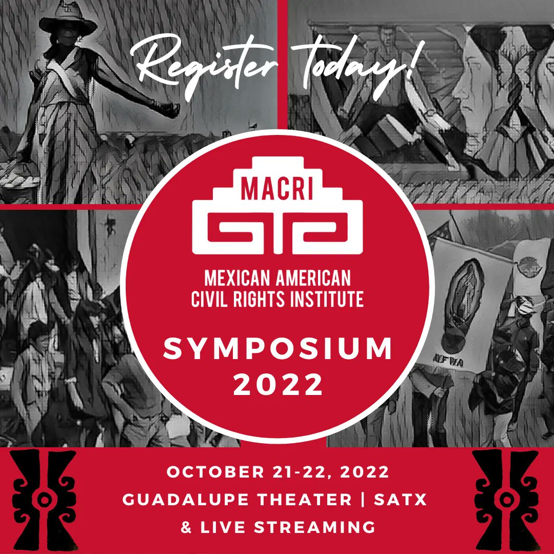 Have you registered for MACRI's Symposium? Join us for two days of learning about Mexican American civil rights past, present, &amp; future. Livestreaming &amp; in-person at the Historic Guadalupe Theater in San Antonio, Texas!  Register 👉🏽 buff.ly/3qLuXuE