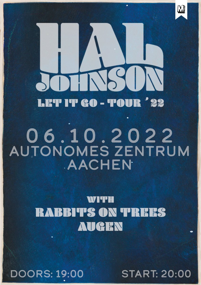 MoodMusicAachen's tweet photo. Mood Music präsentiert euch nach 945 Tagen Pause endlich wieder ein Konzert im @AZAachen! Mit dabei sind HAL JOHNSON im Rahmen ihrer LET IT GO Tour, Support gibts von AUGEN &amp; RABBITS ON TREES!
Mehr Infos:
https://t.co/YjbU5yadWB
#aachen #azaachen #punk #moodmusic #haljohnson https://t.co/I4mSyjmwJJ