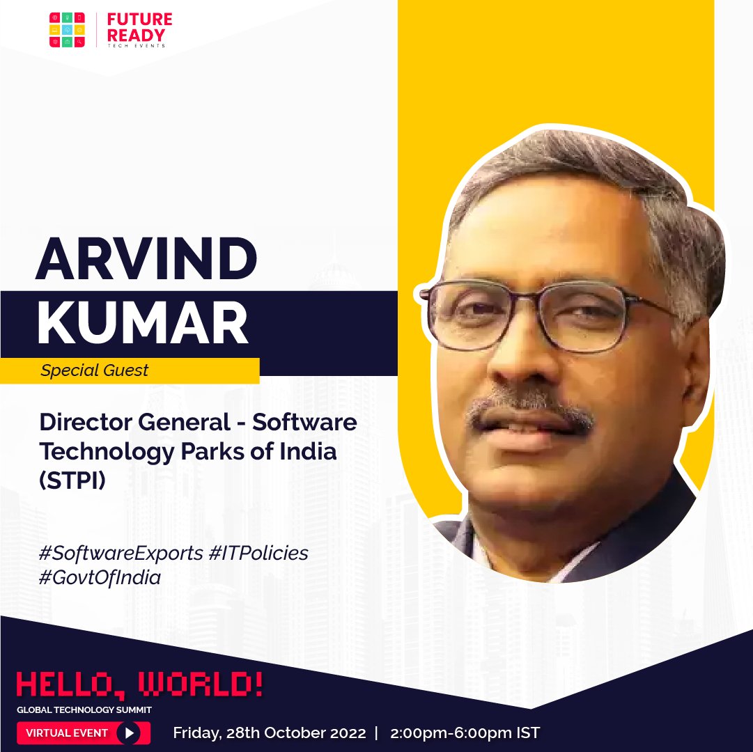 frtechevents's tweet photo. #SpecialGuest #SpeakerAnnouncement #HW2022
Let's hear it from Arvind Kumar, Director General - Software Technology Parks of India (STPI).
#SoftwareExports #ITPolicies #GovtOfIndia #AreYouFutureReady #HelloWorld2022 #Technology #GlobalTechSummit https://t.co/uoT6Z2WIeM