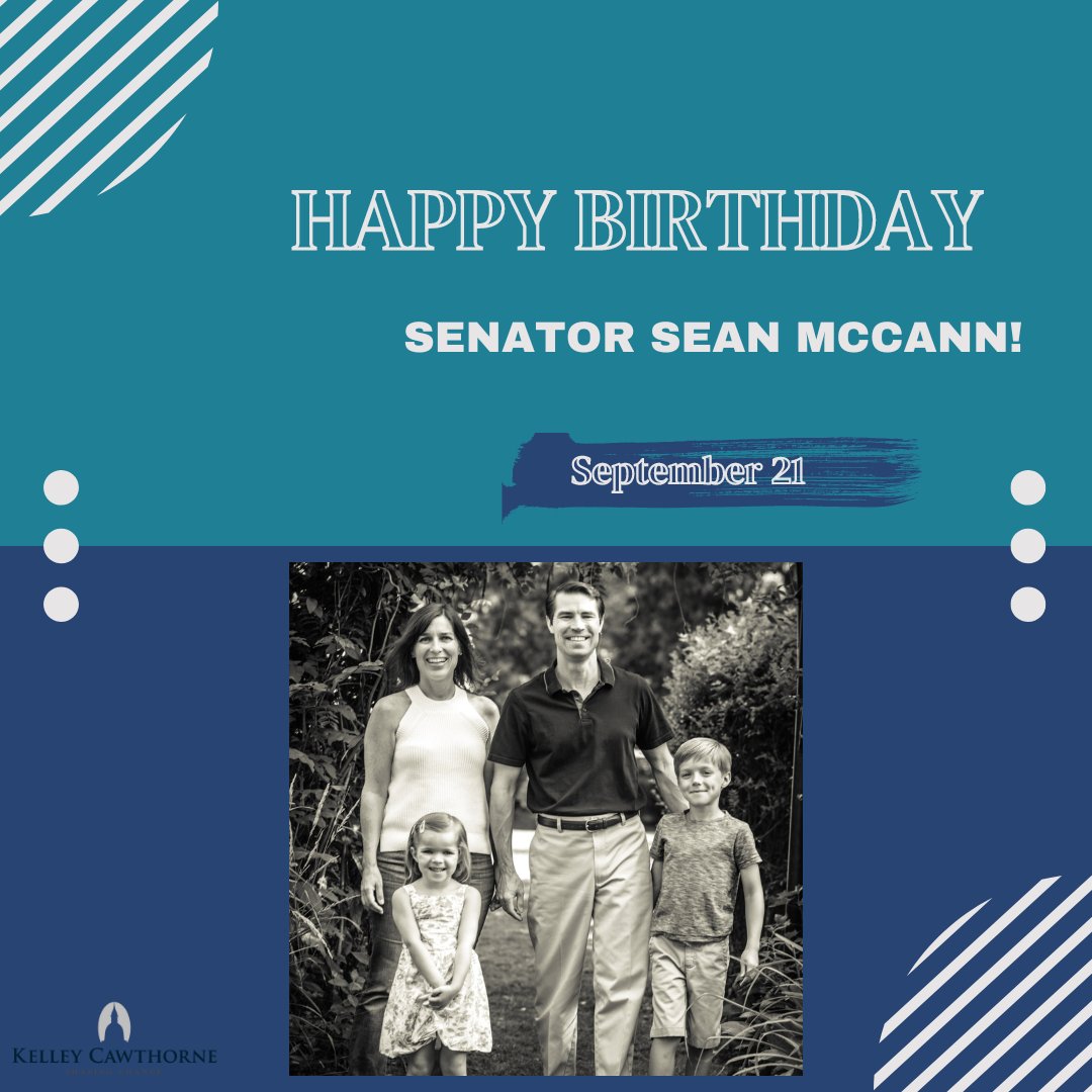 We would like to wish a very Happy Birthday to Senator Sean McCann of the 20th district! 