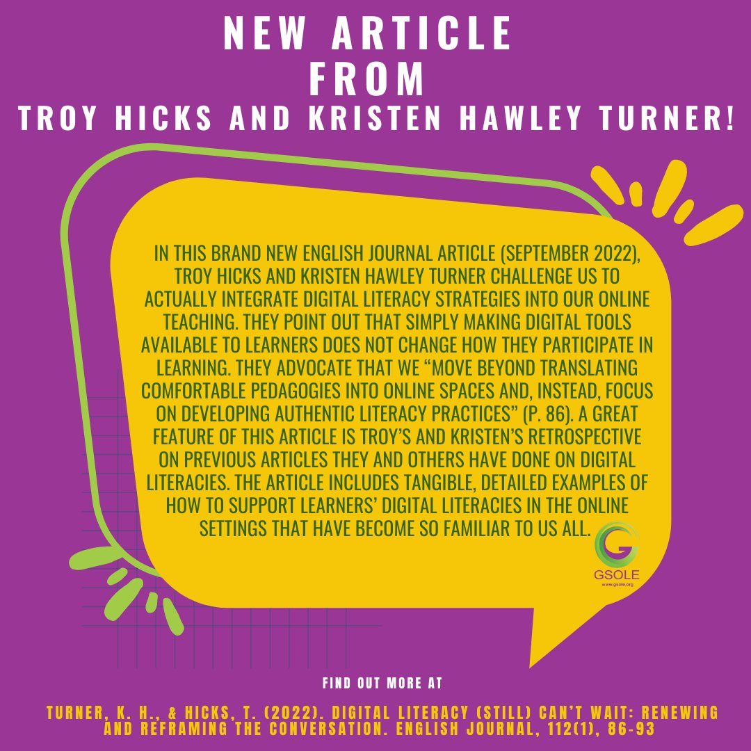 gsoleducators's tweet photo. New article alert!  Check out this incredible new publication from @hickstro and Kristen Hawley Turner; "Digital Literacy (Still) Can't Wait: Renewing and Reframing the Conversation" from English Journal.  Link below!  (NCTE Login required).

https://t.co/Kimq6oyjZc https://t.co/W0xwExJJvN