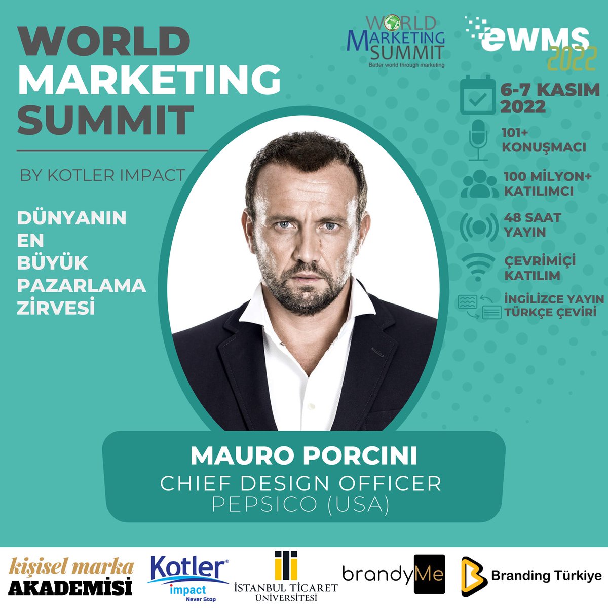 KisiselMarkaAkd's tweet photo. PepsiCo Chief Design Officer Mauro Porcini, dünyanın en büyük pazarlama etkinliği World Marketing Summit 2022’de
Detaylı bilgi ve kayıt:
https://t.co/Q9Wc8oJ5B6 

#worldmarketingsummit2022 #ewms #mauroporcini https://t.co/pvBjHo0F8S
