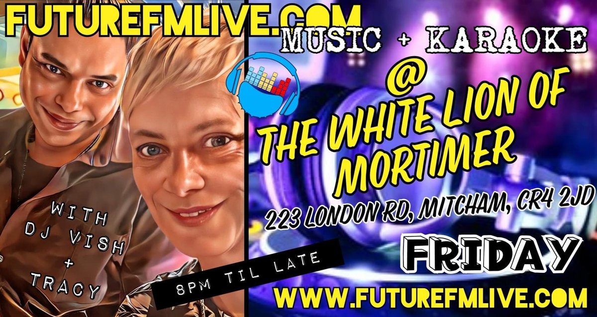 TracyWilson2016's tweet photo. π΅π
π
π
π
π΄ π΄π½π
π΄π
π
π°πΈπ½πΌπ΄π½π
Kick off your weekend - this FRIDAY (23/09) - with #DjVishAndTracy at #TheWhiteLionOfMortimer, London Road, #Mitcham πΆπ€
Non-stop #music + #karaoke from 8pm til late!
π§ https://t.co/cZDXtqU8C2 π§
#FutureEntertainment #FutureFMlive https://t.co/x1pbe0xL4K