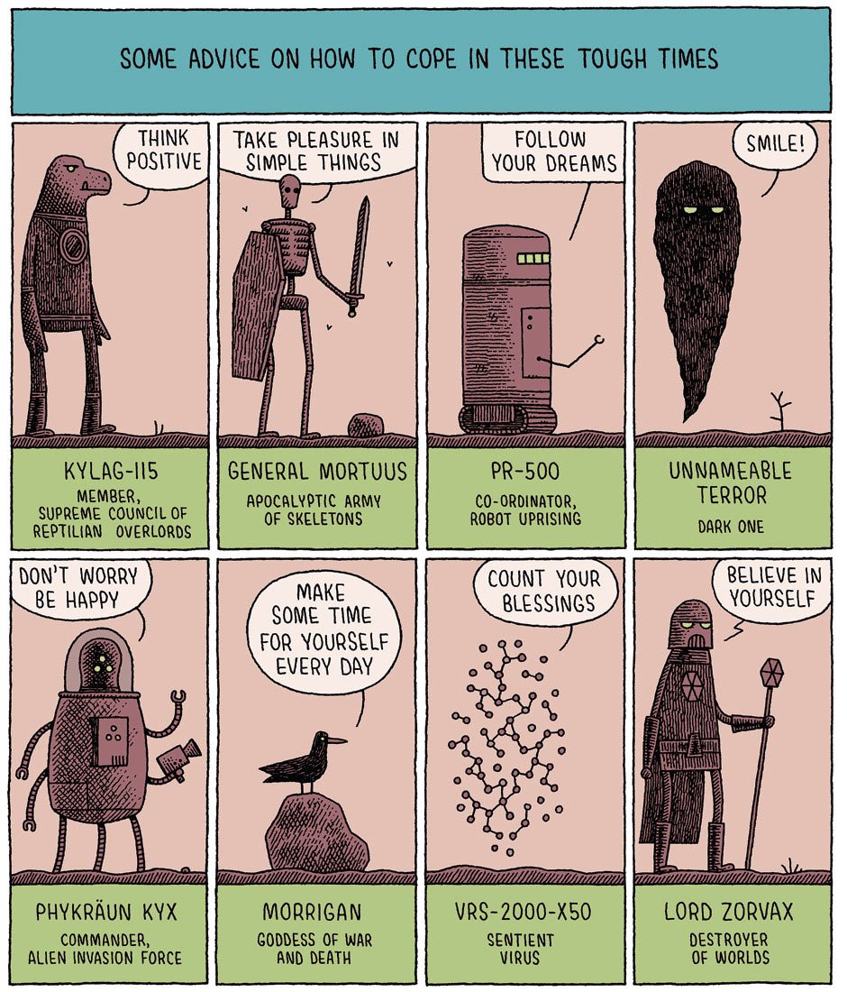 For anyone who may need it today. Courtesy of <a href="/tomgauld/">Tom Gauld</a>